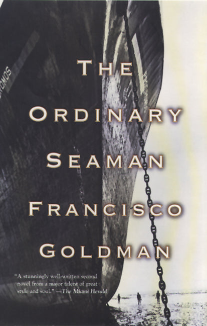 The Ordinary Seaman by Goldman, Francisco