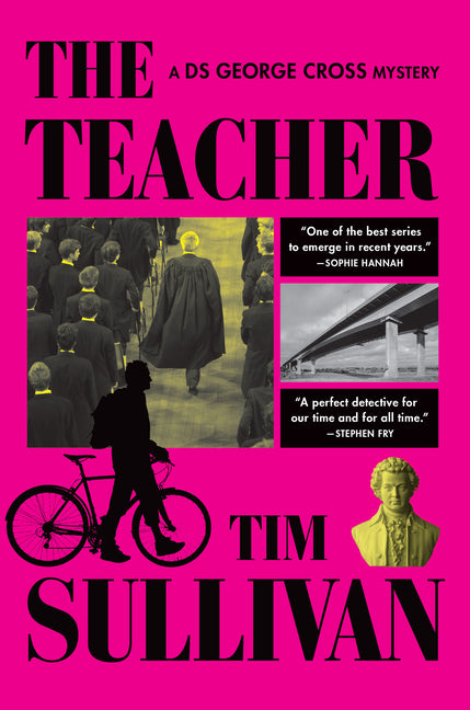 The Teacher: A DS George Cross Mystery by Sullivan, Tim