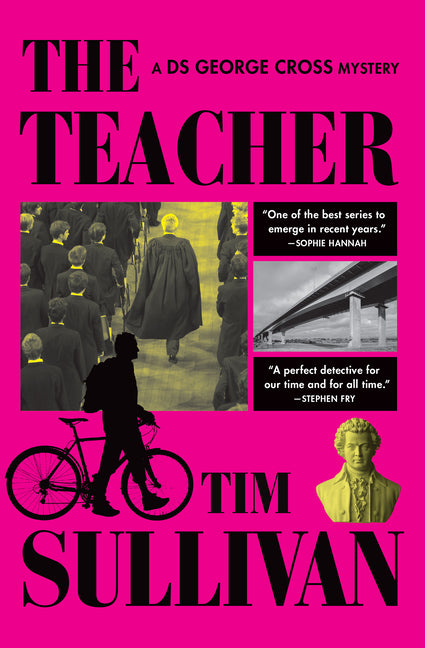 The Teacher: A DS George Cross Mystery by Sullivan, Tim