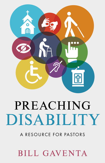 Preaching Disability: A Resource for Pastors