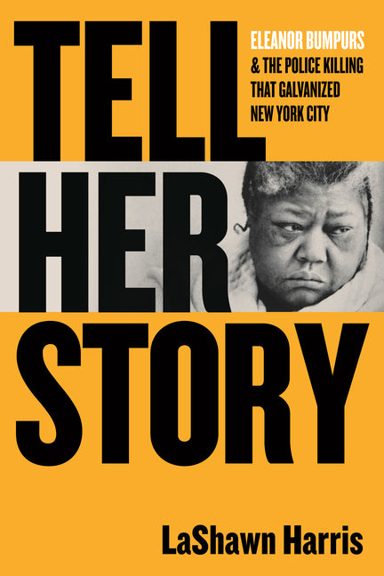 Tell Her Story: Eleanor Bumpurs & the Police Killing That Galvanized New York City