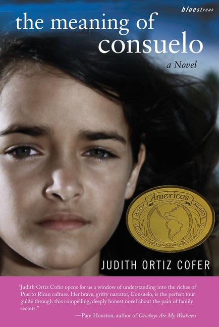 The Meaning of Consuelo by Cofer, Judith Ortiz