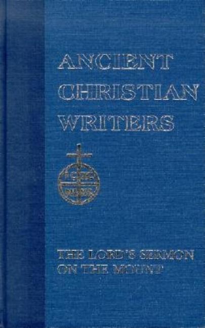 St. Augustine, the Lord's Sermon on the Mount
