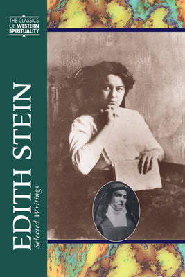 Edith Stein: Selected Writings by Maskulak, Marian