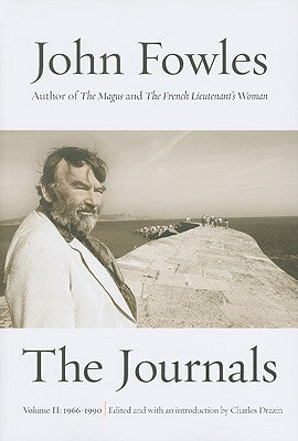 The Journals: Volume 2: 1966-1990 Volume 1 by Fowles, John