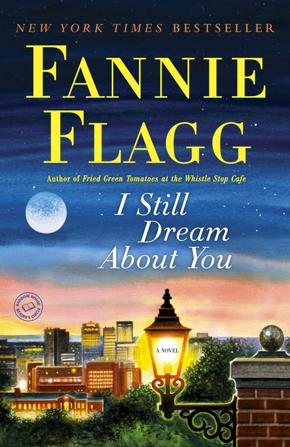 I Still Dream About You: I Still Dream About You: A Novel