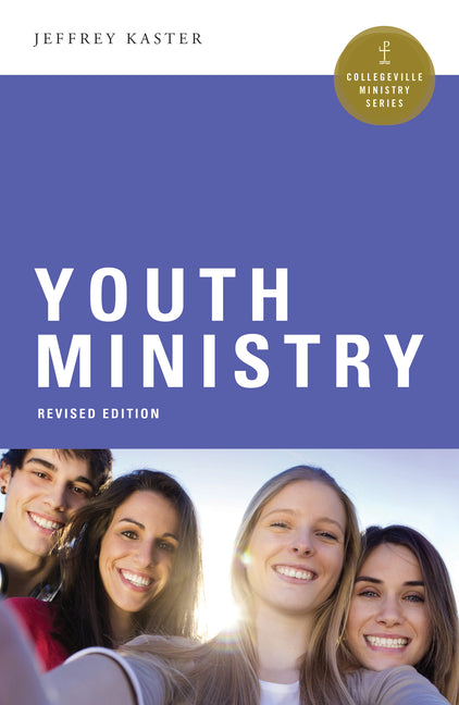 Youth Ministry by Kaster, Jeffrey