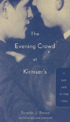 Evening Crowd at Kirmser's: A Gay Life in the 1940s