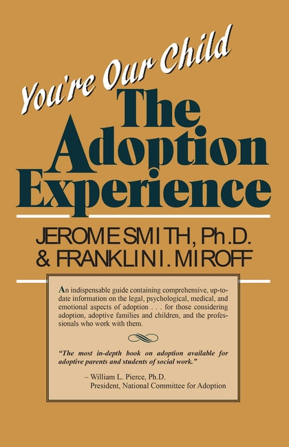 You're Our Child: The Adoption Experience