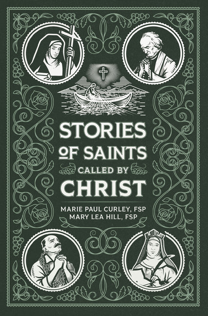 Stories of Saints Called by Christ by Curley, Marie, Fsp