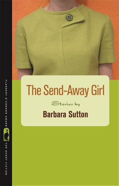 The Send-Away Girl: Stories