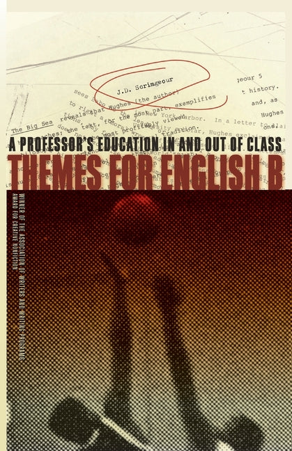 Themes for English B: A Professor's Education in and Out of Class