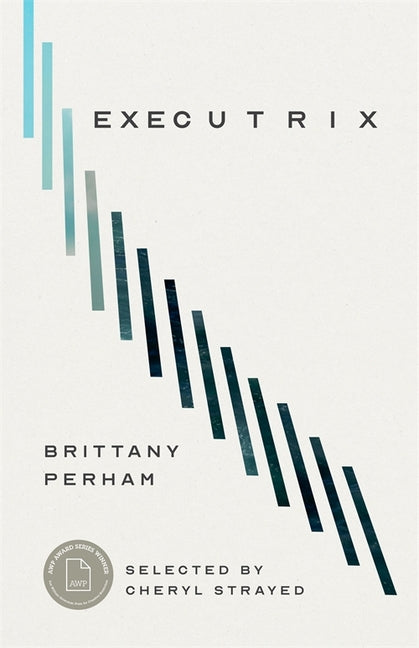 Executrix by Perham, Brittany