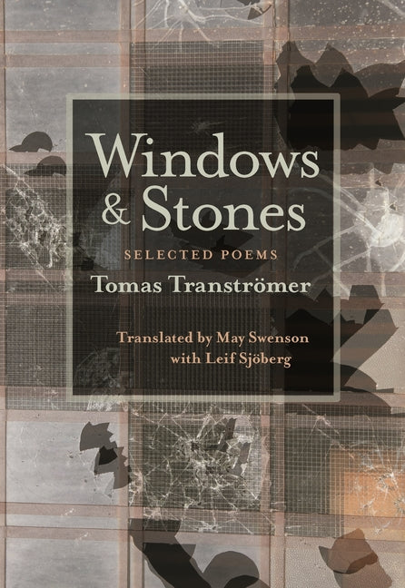 Windows and Stones: Selected Poems