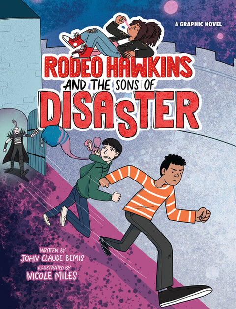Rodeo Hawkins and the Sons of Disaster: A Graphic Novel