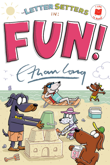 The Letter Setters in Fun! by Long, Ethan