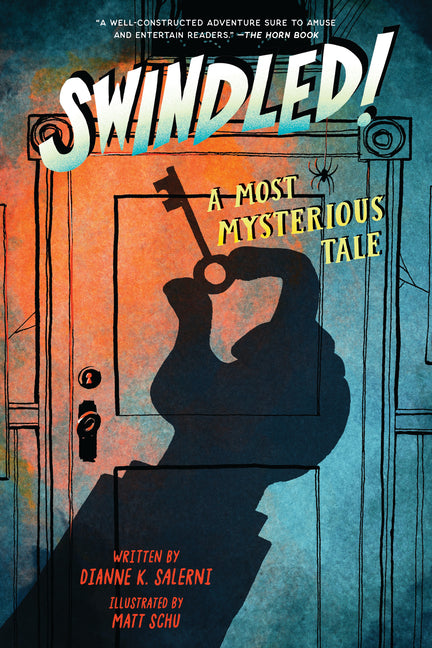 Swindled: A Most Mysterious Tale by Salerni, Dianne K.