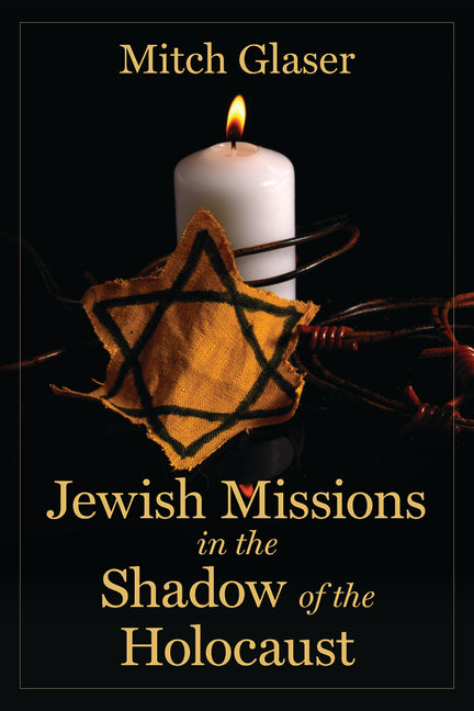 Jewish Missions in the Shadow of the Holocaust