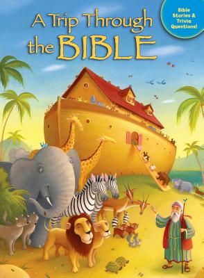 A Trip Through the Bible by Harrast, Tracy