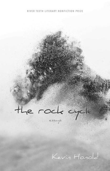 The Rock Cycle: Essays by Honold, Kevin