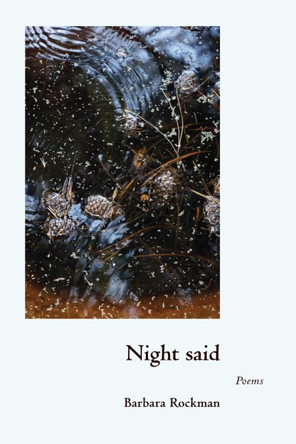 Night Said: Poems