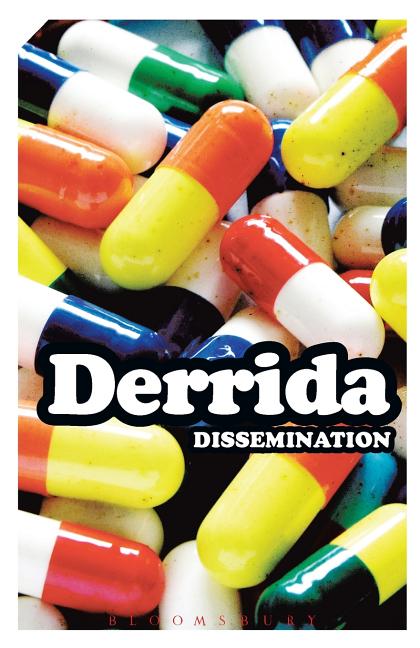 Dissemination by Derrida, Jacques