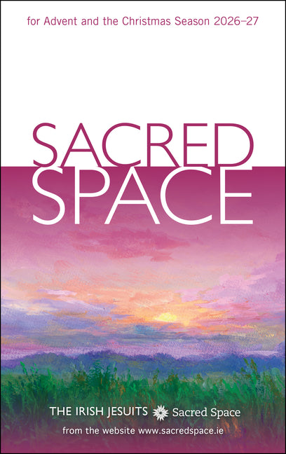 Sacred Space for Advent and the Christmas Season 2026-27 by The Irish Jesuits