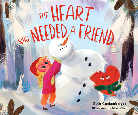 The Heart Who Needed a Friend: A Story about Finding Strength in Friendship