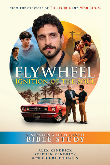 Flywheel: Ignition of the Soul by Kendrick, Alex