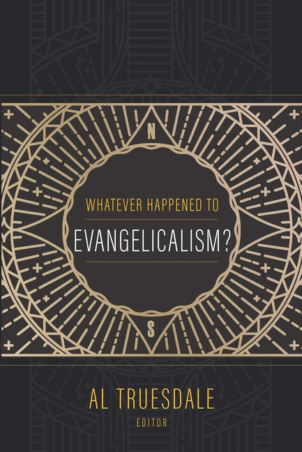 Whatever Happened to Evangelicalism?