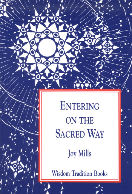 Entering on the Sacred Way: A Psychological Commentary on Light on the Path