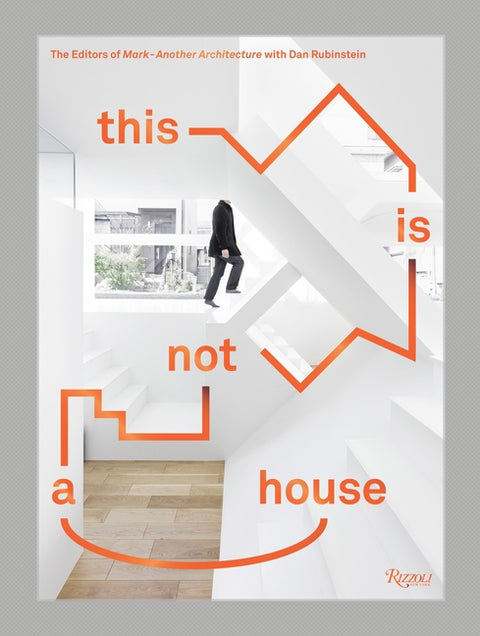 This Is Not a House by Editors of Mark