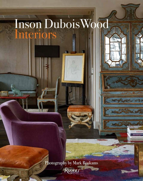 Inson DuBois Wood: Interiors by Wood, Inson