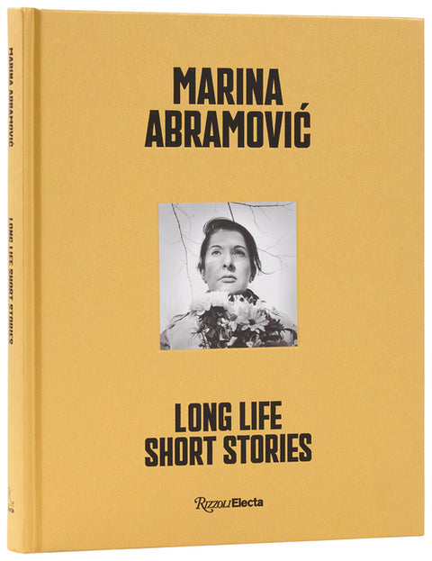 Marina Abramovic: Long Life, Short Stories by Abramovic, Marina