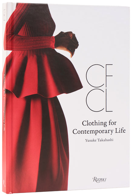 Cfcl: Clothing for Contemporary Life by Takahashi, Yusuke