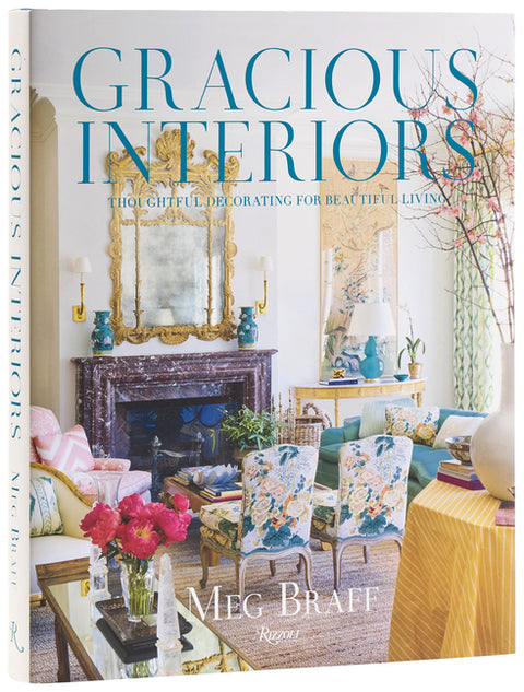 Gracious Interiors: Thoughtful Decorating for Beautiful Living