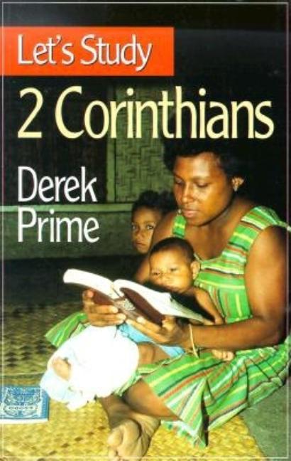 Let's Study 2 Corinthians by Prime, Derek