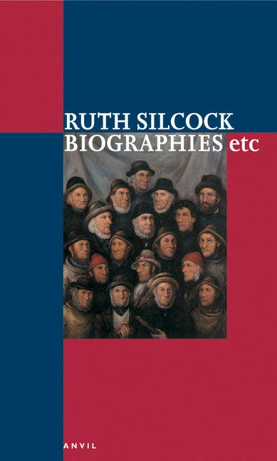 Biographies Etc. by Silcock, Ruth