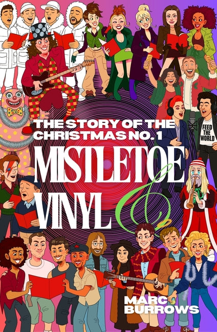 The Story of the Christmas No. 1: Mistletoe & Vinyl