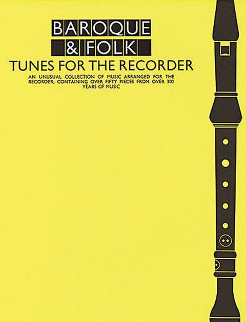 Baroque & Folk - Tunes for the Recorder: Everybody's Favorite Series, Volume 155