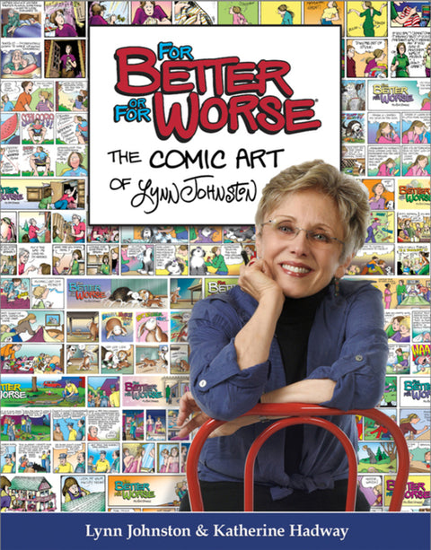 For Better or for Worse: The Comic Art of Lynn Johnston