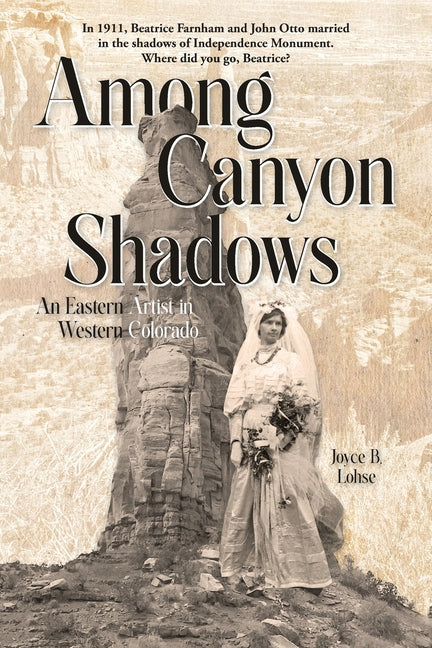 Among Canyon Shadows: An Eastern Artist in Western Colorado
