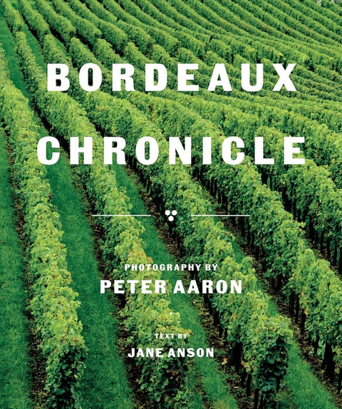 Bordeaux Chronicle by Aaron, Peter