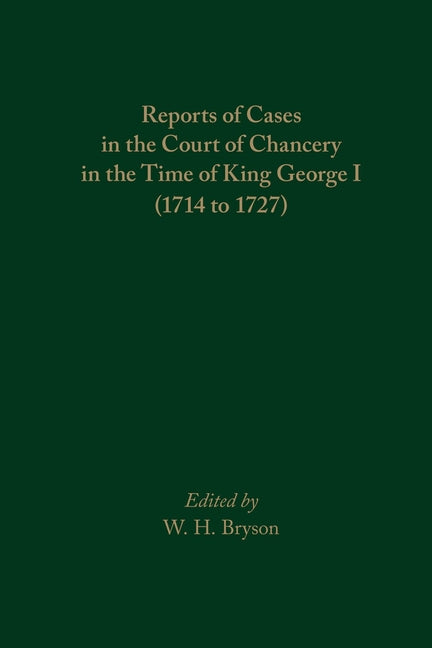 Reports of Cases in the Court of Chancery in the Time of King George I (1714 to 1727): Volume 507