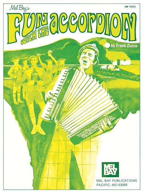 Mel Bay's Fun with the Accordion by Zucco, Frank