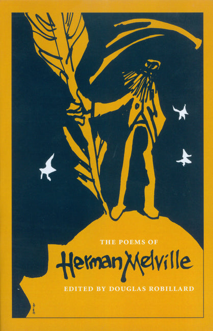 The Poems of Herman Melville by Robillard