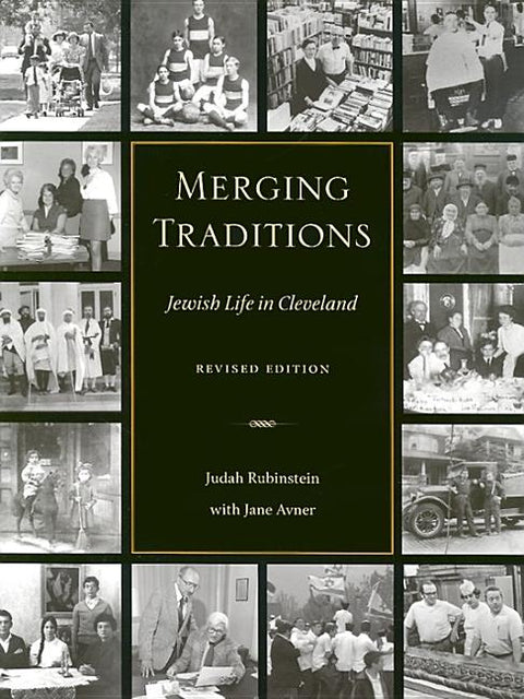 Merging Traditions: Jewish Life in Cleveland