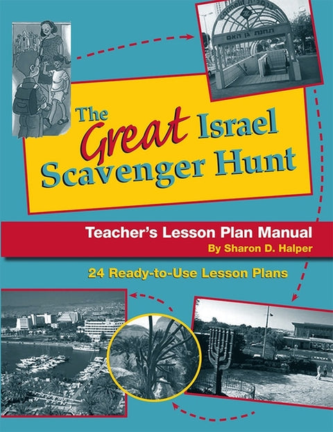 Great Israel Scavenger Hunt Lesson Plan Manual by House, Behrman