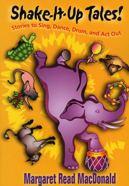 Shake-It-Up Tales! by MacDonald, Margaret Read