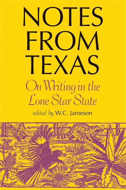 Notes from Texas: On Writing in the Lone Star State